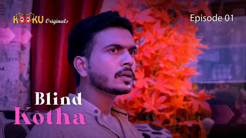 Watch Blind Kotha Episode 1 18 Adult Kooku Web Series Xmaza 